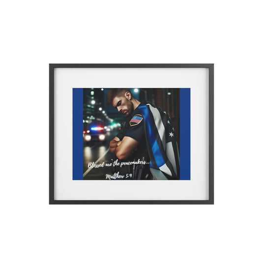 Framed Poster - Law Enforcement/Patriotic Wall Art - "Blessed are the Peacemakers" Home/Office Decor